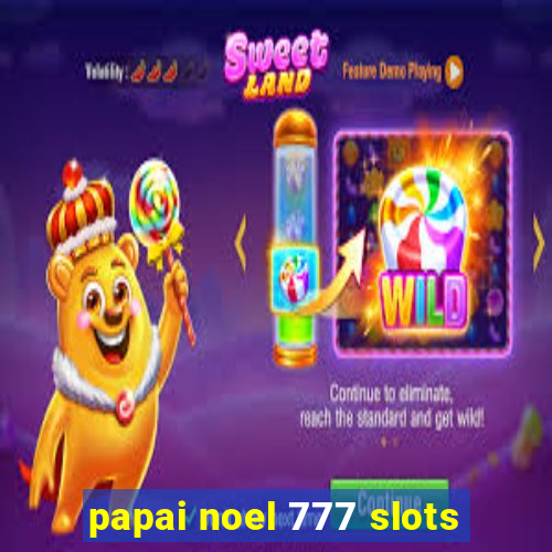 papai noel 777 slots